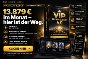 VIP Affiliate Club 6.0 Ralf Schmitz KI Edition